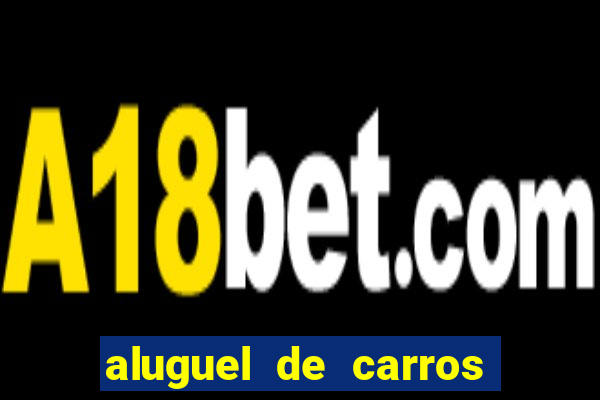 aluguel de carros particular para uber
